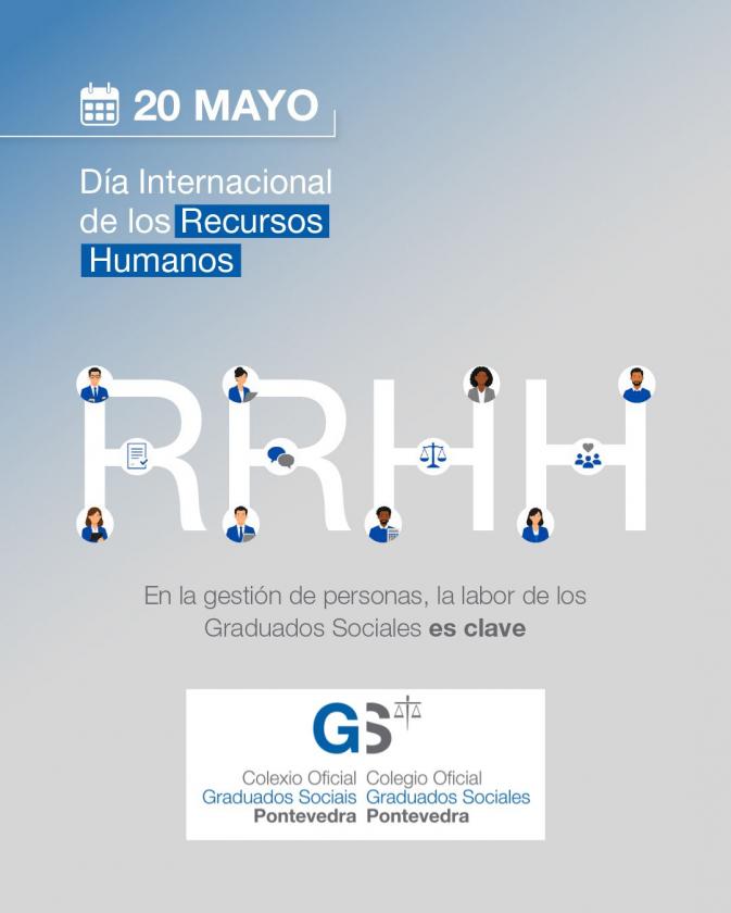 20 MAIO. DÍA INTERNACIONAL DOS RECURSOS HUMANOS
